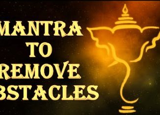 Ganesha Mantras For Removing Obstacles