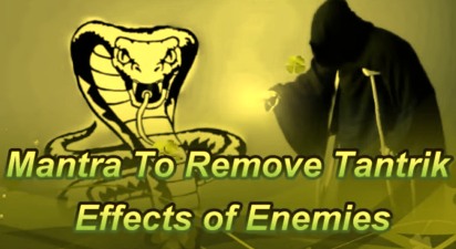 Mantra To Remove Tantrik Effects of Enemies