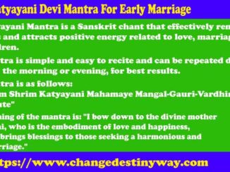 Katyayani Devi Mantra For Early Marriage