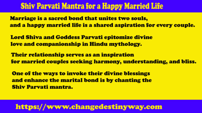 Shiv Parvati Mantra for a Happy Married Life